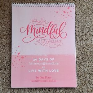 Calligraphy Daily Mindful Lettering instruction manual